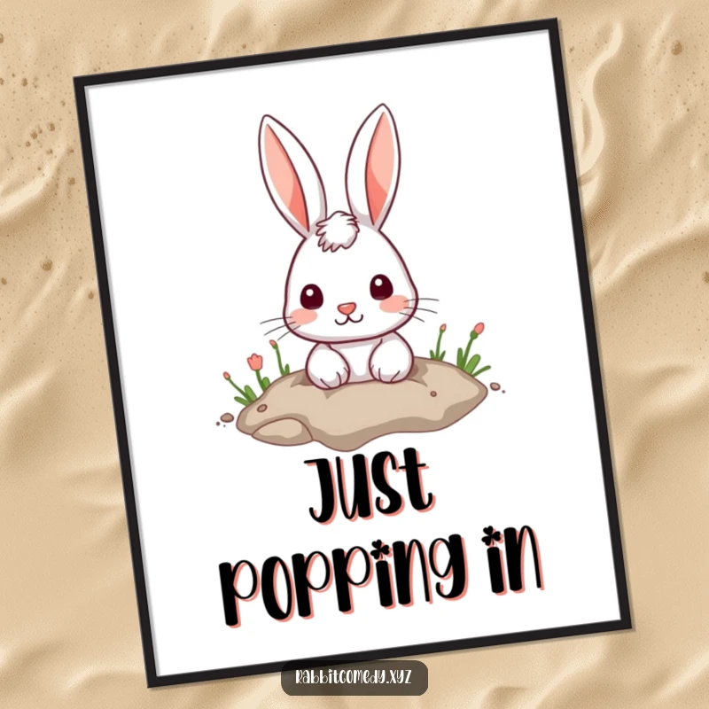 Funny Poster: Charming art of a cute rabbit peeking out from a hole in the ground.