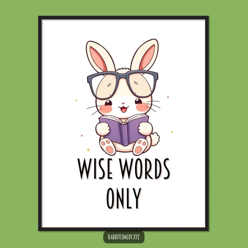 Funny Kawaii Rabbit Glasses Poster: Bookish Character Art - Humorous Decor Gift!