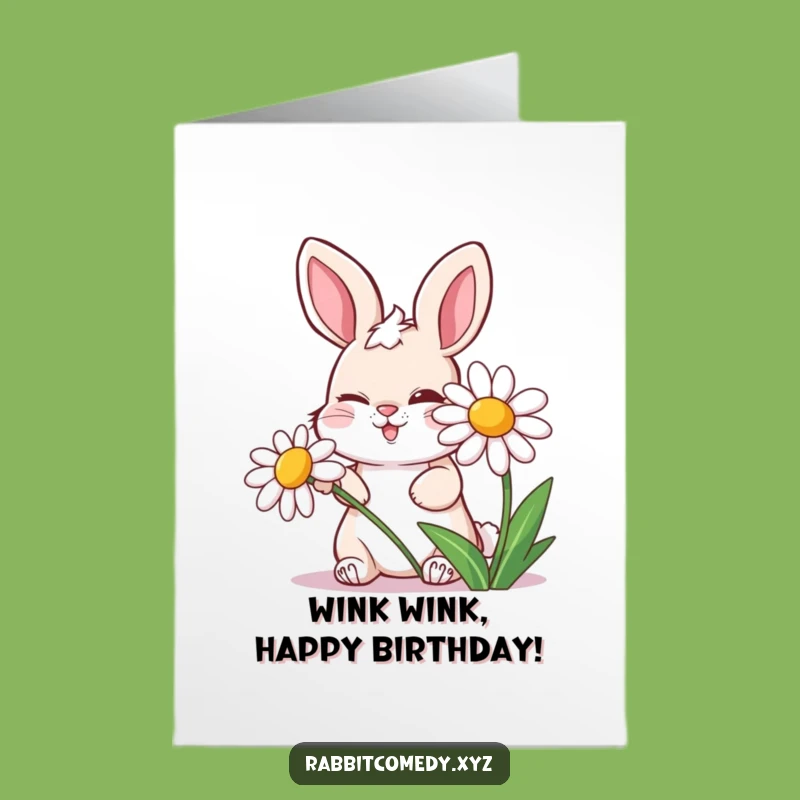 Free Printable Birthday Card: Mischievous Rabbit & Daisy, Funny Downloadable Gift for a Chuckle!